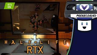 [Vinesauce] Vinny - Half-Life RTX