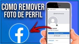 Como remover a foto de perfil do Facebook