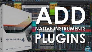 Studio One 4 Professional - How To Add Native Instruments Plugins