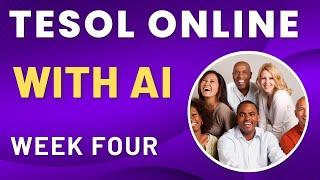 TESOL Online with AI: Develop an Online Course