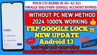 Poco C51 Redmi A1 A1+ A2 A2+ Android 13 latest security 2024 | Frp  Google Lock  Bypass Without Pc