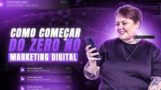 COMO COMEÇAR DO ZERO NO MARKETING DIGITAL EM 2024  - AINDA VALE A PENA SER AFILIADO?