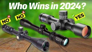 Best Rifle Scope 2024 [don’t buy one before watching this]