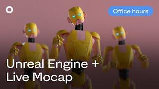 Recording and live-streaming mocap to Unreal Engine's Metahumans I Office Hours