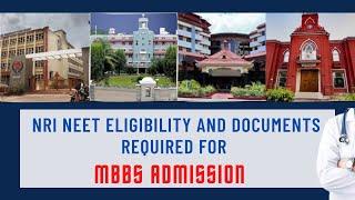 NRI NEET Eligibility and Documents Required for MBBS Admission