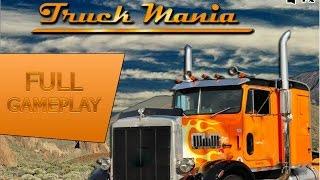 Truck Mania Full Gameplay Walkthrough