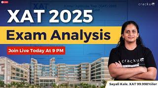 XAT 2025 Exam Analysis - Difficulty Level | Analysis & Cut offs By Sayali Ma'am (XAT 99.998%iler)