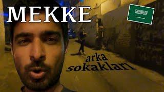 Mekke arka sokaklarına şok oldum - Bir daha gelir miyim?