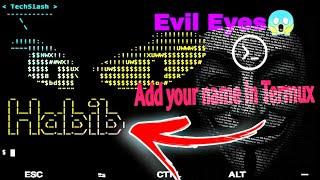 Termux Banner | How to Setup Evil Eyes Name in Termux | Make Your Termux Awesome.