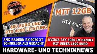 AMD RX 9070 XT - 600 euros for RTX 4080S power | Nvidia RTX 5060 with 12GB | RTX 5080 prices | News