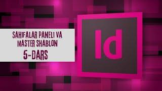 ADOBE INDESIGN DARSLARI 5-DARS || MASTER SHABLON VA SVYAZ PANELI