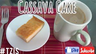 How to Bake a Cassava Cake? |Easy Recipe| Tita Zette