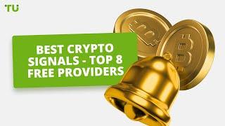 Best Crypto Signals - Top 8 Free Providers