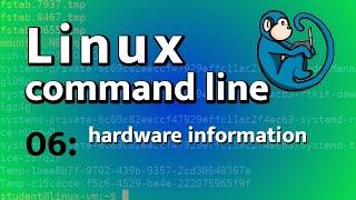 LCL 06 - hardware info - Linux Command Line tutorial for forensics