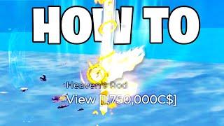 Roblox Fisch - HOW TO GET HEAVENS ROD FAST (Easy, Quick, and Best Enchantments)