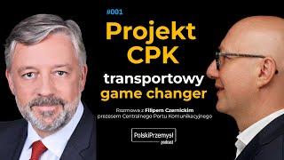 Projekt CPK / rozmowa z Filipem Czernickim prezesem CPK