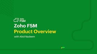 Zoho FSM Product Demo Webinar