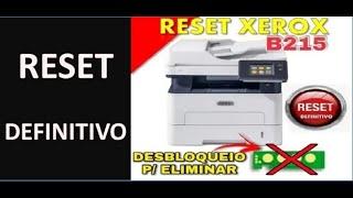 RESET XEROX B215 DEFINITIVO