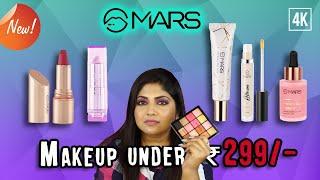 *NEW LAUNCH* MARS Haul | Everything  Under Rs 299 | #MARSCosmetics #reachedMARS