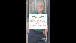 Merry Christmas from Integrity Mortgage