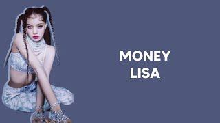 LISA – MONEY | I came here to drop some money (lyrics)