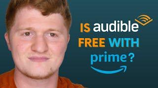 Is Audible Free with Amazon Prime?