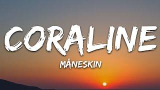 Måneskin - CORALINE (Lyrics/Testo)