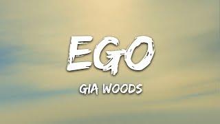 Gia Woods - Ego (Lyrics)