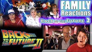 Back to the Future 2 | FAMILY Reactions