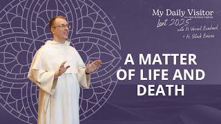 A matter of life and death