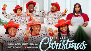 THIS VERY CHRISTMAS - PATIENCE OZOKWOR, TOOSWEET ANNAN, UCHECHI TREASURE OKONKWO, CHINAZA EZE, CHIDI