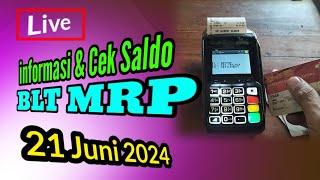 Live... Info SP2D dan Cek Saldo BLT MRP 21 Juni 2024