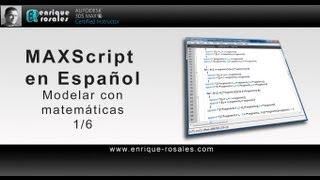 MAXScript tutorials. Procedural Modeling 1/6 (Spanish)