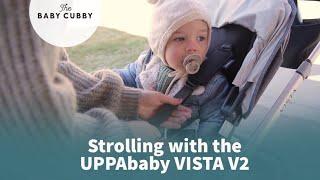 Strolling with the UPPAbaby VISTA V2 | The Baby Cubby