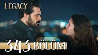 Emanet 343. Bölüm | Legacy Episode 343