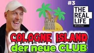 THE REAL LIFE #nofilter Folge 3 | Cologne ISLAND | Reaktion Malkiel