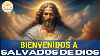 Bienvenidos a Nuestro Canal - SALVADOS DE DIOS.