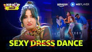 Nora Ka Crush Aur Uske Se**y Thumke! | Hip Hop India | Remo D'souza | Amazon MX Player