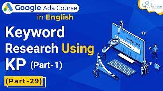 Learn Keyword Research Using KP-1 in Google Ads for beginners