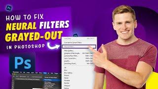How to Fix Neural Filter Grayed Out in Photoshop | Working %