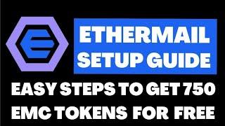 Ethermail Setup Guide (Get 750 EMC Token Airdrop)