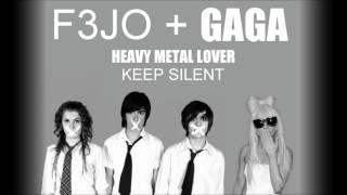 Lady Gaga - Heavy metal lover (Mashup mix Keep silent)