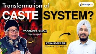 3 Major Hypothesis for Caste Transformation - Yogendra Singh | Karandeep Sir | #levelupias