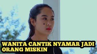 FTV TERBARU/WANITA CANTIK NYAMAR JADI JELEK