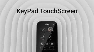 KeyPad TouchScreen: the ultimate security & automation control panel