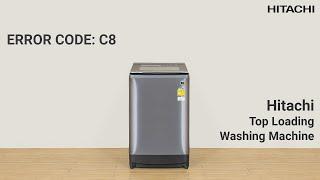 Error Code C8 | Hitachi Top Loading Washing Machine