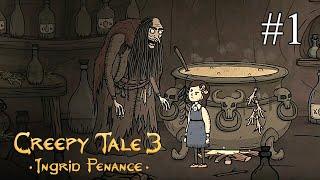 Creepy Tale 3: Ingrid Penance  ПРОХОЖДЕНИЕ #1  Это не меня заперли с вами...