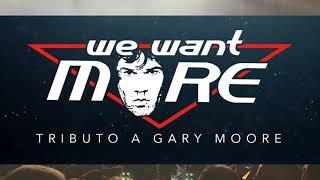 We Want Moore ROCK - Gary Moore Tribute Band