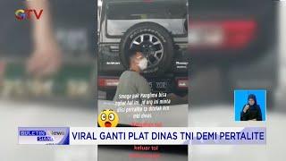 VIRAL! Pengendara Mobil Dinas TNI Ganti Plat Hitam Demi Isi Pertalite #BuletiniNewsSiang 25/01