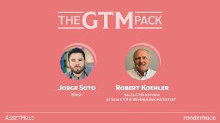 Episode #53: Robert Koehler, Sales GTM Advisor at Scale Venture Partners & Revenue Engine Expert